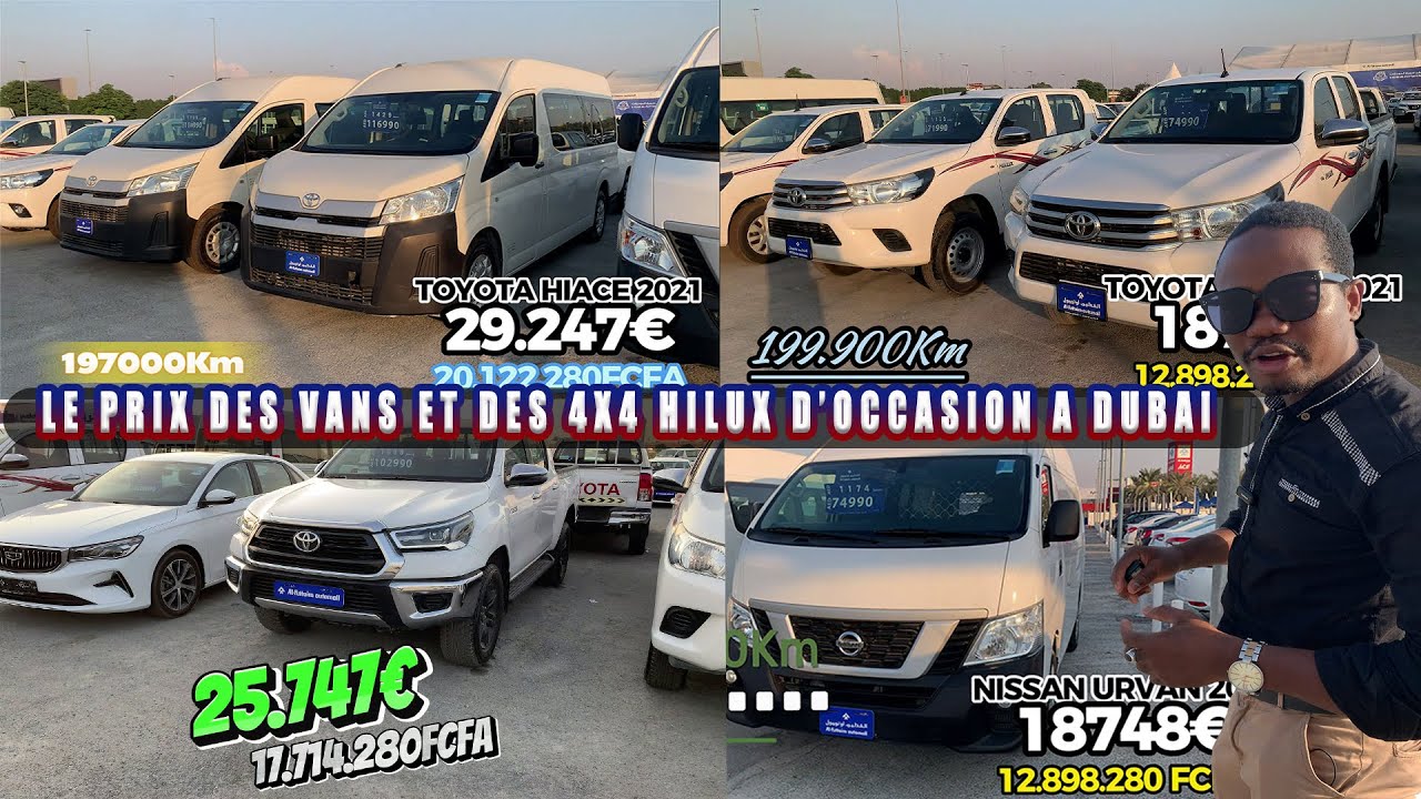 LES PRIX DES VANS ET DES 4x4 TOYOTA HILUX D'OCCASION A DUBAI