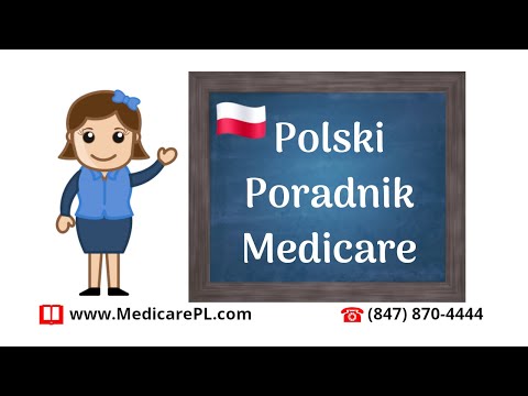 #1 Poradnik Medicare, informacje po polsku