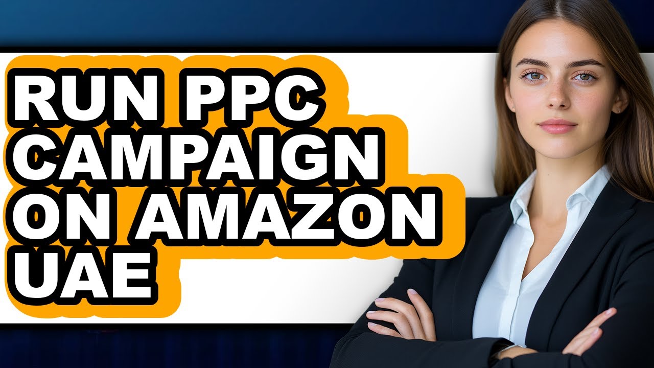 How to Run Ppc Campaign on Amazon Uae - Step by Step - YouTube