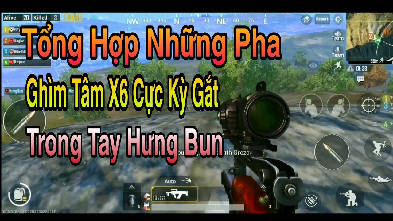 PUBG Mobile - Nhá»¯ng Pha GhÃ¬m TÃ¢m Sáº¥y X6 Báº±ng AKM vÃ  M249, Groza M416 - 