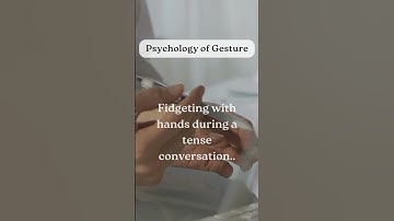 Fidgeting with hands during a tense conversation【Psychology of Gesture】#shorts #facts #psychology