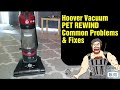 Hoover Wind Tunnel 2 Vacuum Problems / Fixes