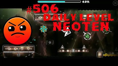 DAILY LEVEL #506 Geometry Dash 2.11 el nivel NEOTEN