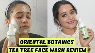 Oriental Botanics Tea Tree Foaming Face Wash Demo & Review | Face Wash For Acne & Pimples Prone Skin