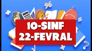 Online maktab, Online darslar, 10-SINF 22-FEVRAL