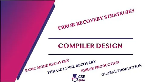Error Recovering Strategies in Parser | Syntax Analyzer | Lecture 9 | Compiler Design