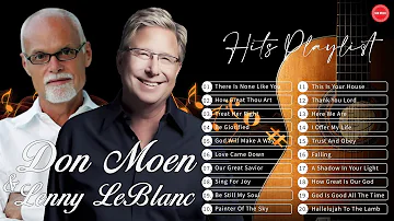 Soul Lifting Lenny Leblanc Worship Christian Songs Nonstop Collection - Lenny Leblanc ft. Don Moen