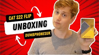 CAT S22 Flip Dumbphone || Unboxing Video