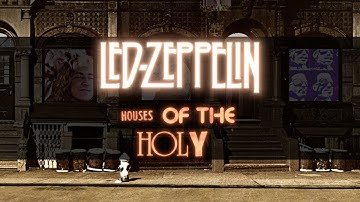 Led Zeppelin - Houses of the Holy (Remaster) (Official Audio)