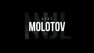 Gedz - Molotov Prod. Deemz Audio