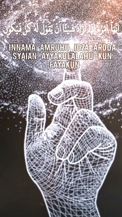 Kun Fayakun : Maknanya dalam Ayat Al-Quran29. Keajaiban Kalimat Kun Fayakun