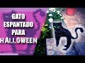 GATO NEGRO DE HALLOWEEN DIY (HALLOWEEN CRAFTS)