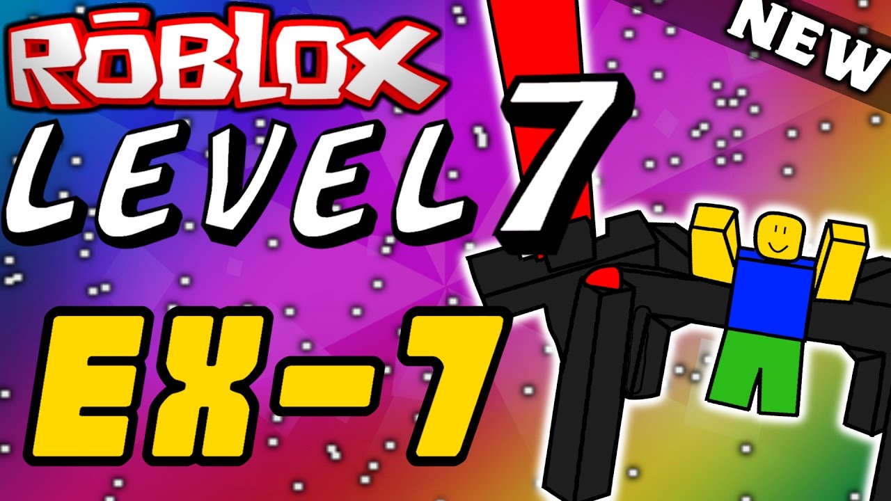 Showcase Op Roblox Exploit Ex 7 Level 7 New Script - showcase op roblox exploit ex 7 level 7 new script