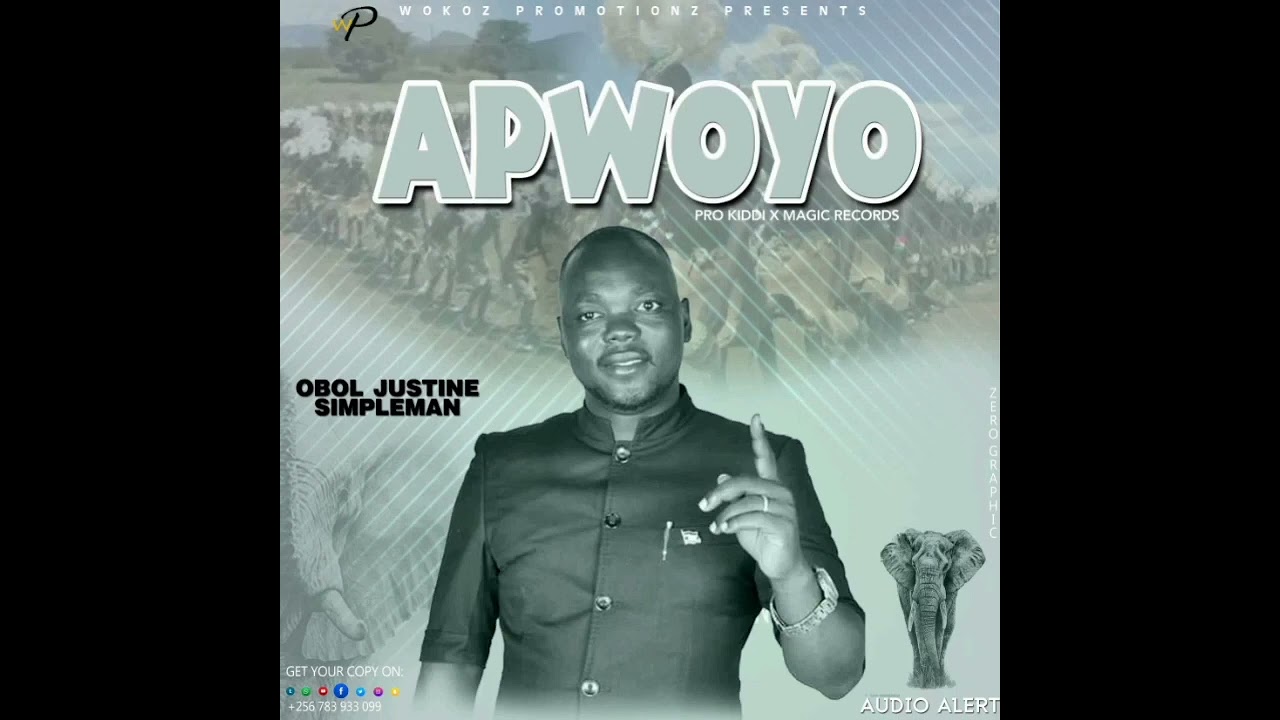 Apwoyo By Obol Justine SimplemanOfficial Audio