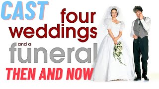 Four Weddings and a Funeral (1994) - Then Vs Now