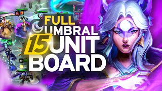 Full Umbral Moon... 15 Unit Board! | Rank 1 TFT Set 11