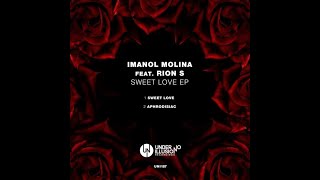 Imanol Molina Ft. Rion S - Sweet Love (Original Mix)