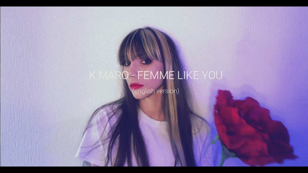 K.Maro - Femme Like You (english version) // LYSSA cover