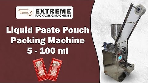 Liquid Paste  Pouch Packaging Machine || Sauce Pouch Machine