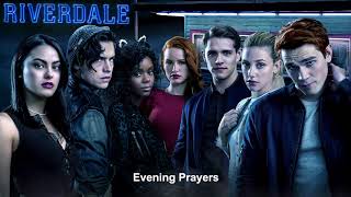 Riverdale Cast - Evening Prayers | Riverdale 2x18 Music [HD] chords