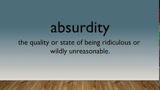 Absurdity Pronunciation & Meaning