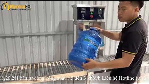 MÁY CHIẾT RÓT BÌNH 19L 21L BÁN TỰ ĐỘNG 3 IN 1 - machinex.vn