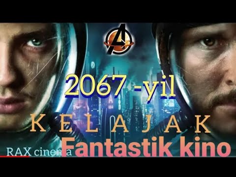 2067   yil jaxon fantastik kinosi tarjima kino uzbek tilida