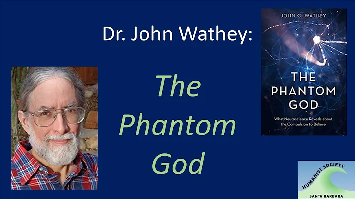 Dr. John Wathey. The Phantom God: What Neuroscience Reveals About the Compulsion to Believe