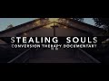 Stealing Souls (Conversion Therapy Documentary)