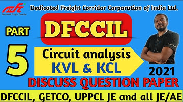 Network Analysis MCQs | DFCCIL Electrical Excutive | KVL, KCL Important MCQs | Part 1 | 2021