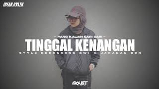 Video thumbnail of "Dj Tinggal Kenangan • Style Keroncong Bwi X Jaranan Dor • Moust Revolution"