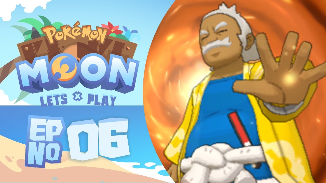 Island Kahuna Hala! | Pokemon Sun & Moon Let's Play w/ FeintAttacks ...