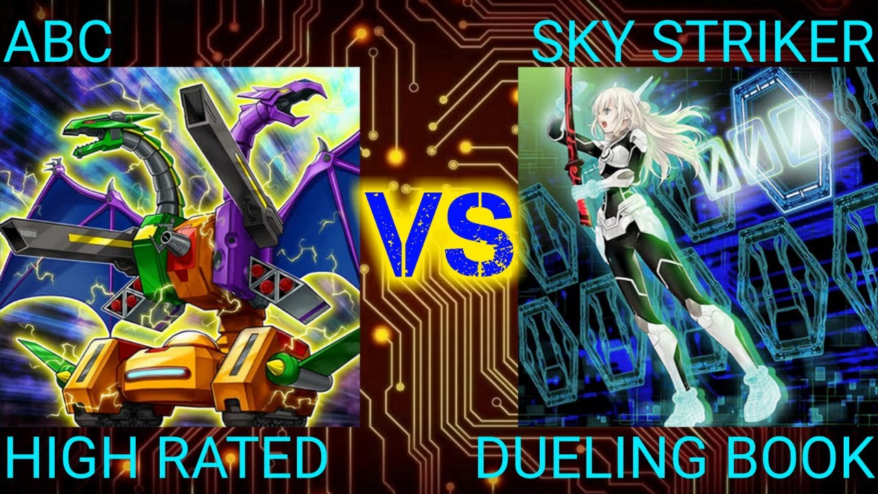ABC vs Sky Striker | High Rated | Dueling Book