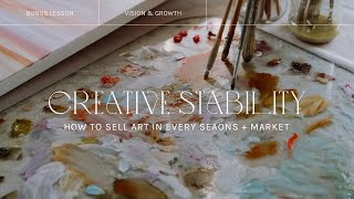 Creative Stability: How to Sell Artwork in any Season or Market by fine artist Emily Jeffords