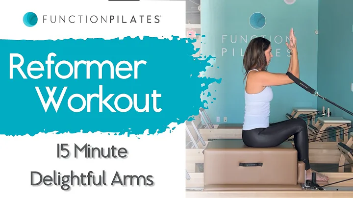 Reformer Workout ~ 15 Minute Delightful Arms