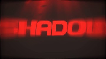 Intro Shadow #34 | Sync OP | By: Dual