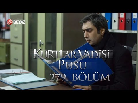 Kurtlar Vadisi Pusu 279. Bölüm Beyaz TV FULL HD