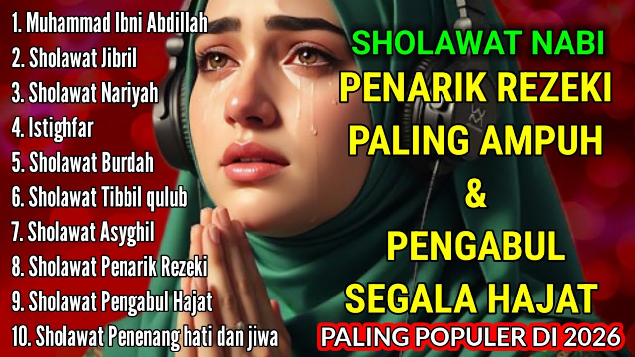 DAHSYATNYA SHOLAWAT JIBRIL, KUMPULAN SHOLAWAT PENARIK REZEKI PALING KUAT & DAHSYAT DARI SEGALA ARAH