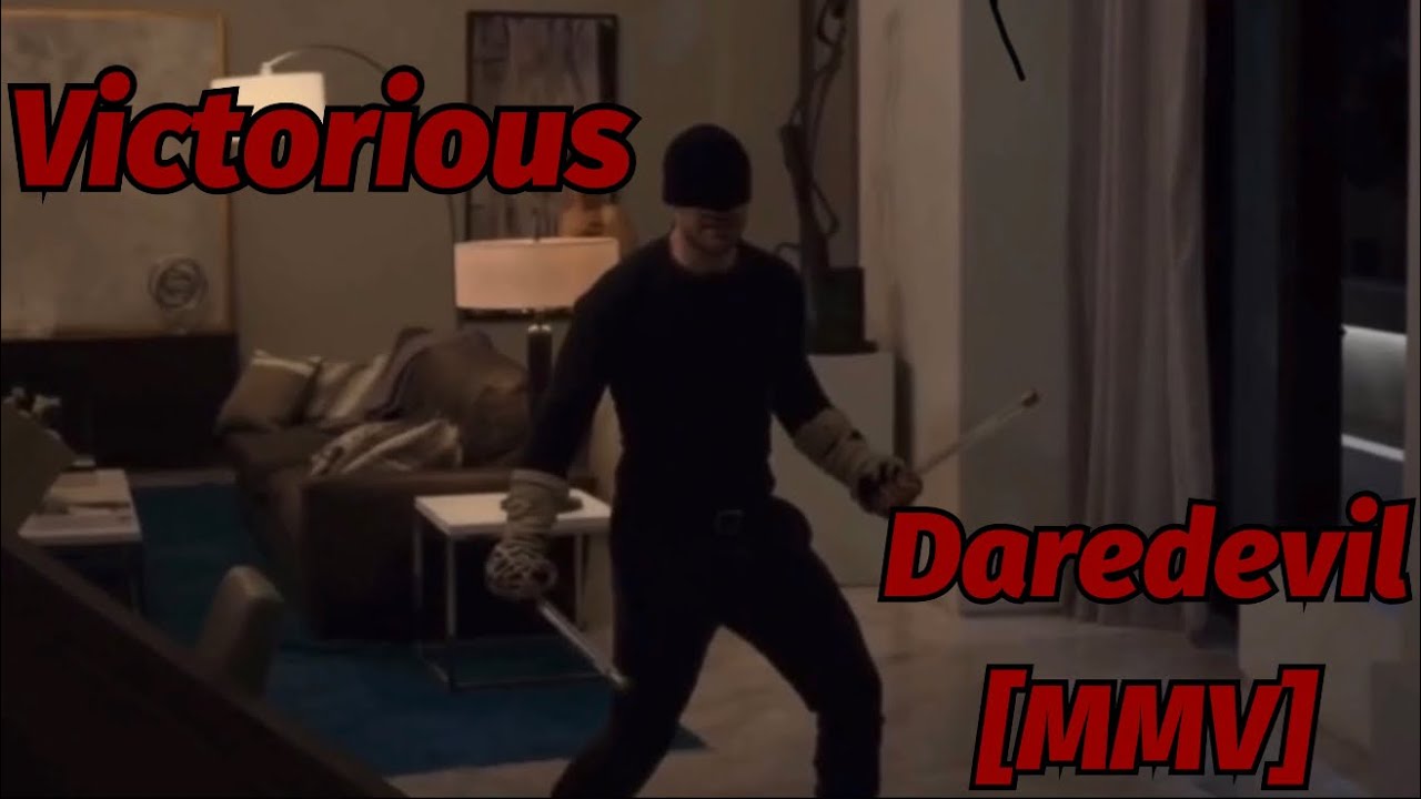 [MMV] Daredevil || Victorious Game Day Remix By The Score