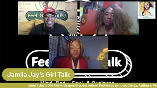 Jamila Jay's Girl Talk #retiredprofessor #scholar #clergy #author #performer #reverend #phd