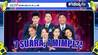 [FULL] 7 SUARA, 1 MIMPI #IDOLYFE #RCTIPlusOfficial