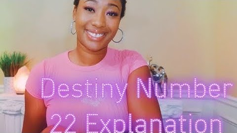EXPRESSION/DESTINY MASTER NUMBER 22 ⭐️🌙 INFORMATIONAL VIDEO #numerology