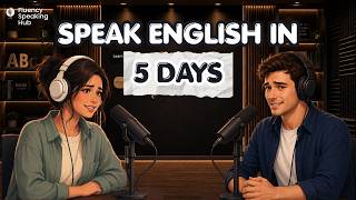5-Day English Speaking Challenge | Complete Daily Practice to Speak Fluently & Confidently