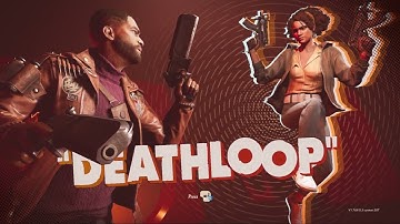 DEATHLOOP PS5 Walkthrough Gameplay Part 4