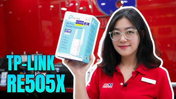 Trên Tay Và Đánh Giá Nhanh Bộ Mở Rộng Sóng Wi-Fi TP-Link RE505X AX1500