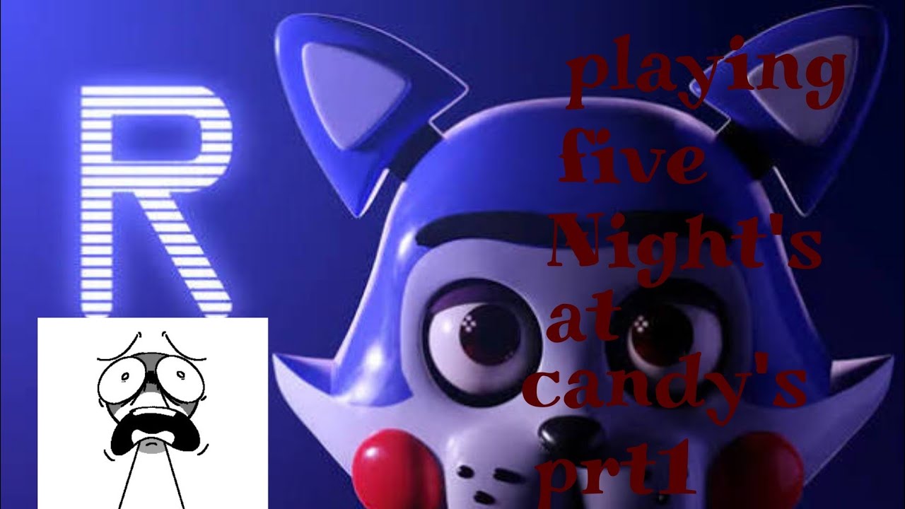 playing five nights at candy's part1