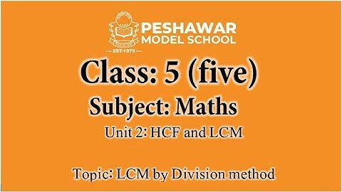 Maths | Class 5 | Unit 2 | LCM by Division Method