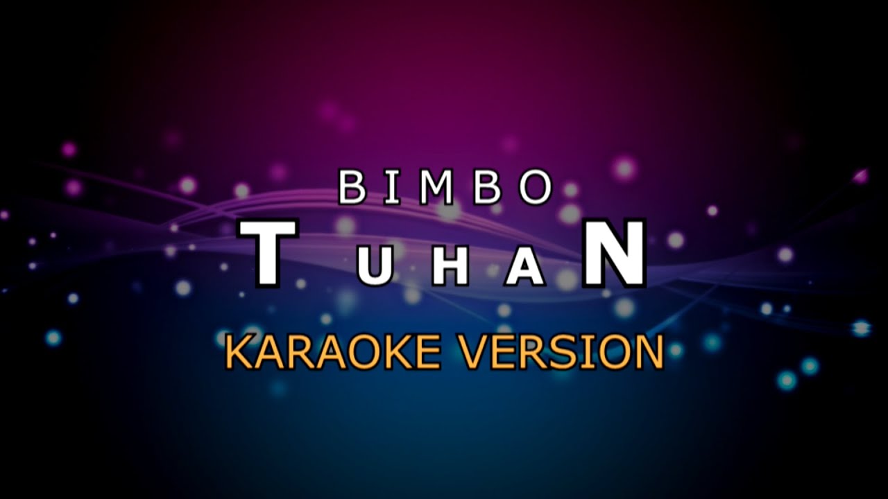 Tuhan Karaoke | Latihan Vokal | Tanpa Vokal