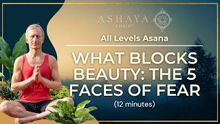 What Blocks Beauty: The 5 Faces of Fear