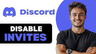 How To Disable Invites On Discord Server 2025